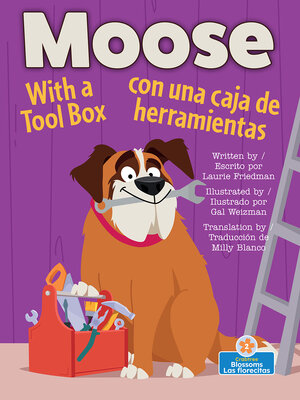 cover image of Moose With a Tool box / Moose con una caja de herramientas